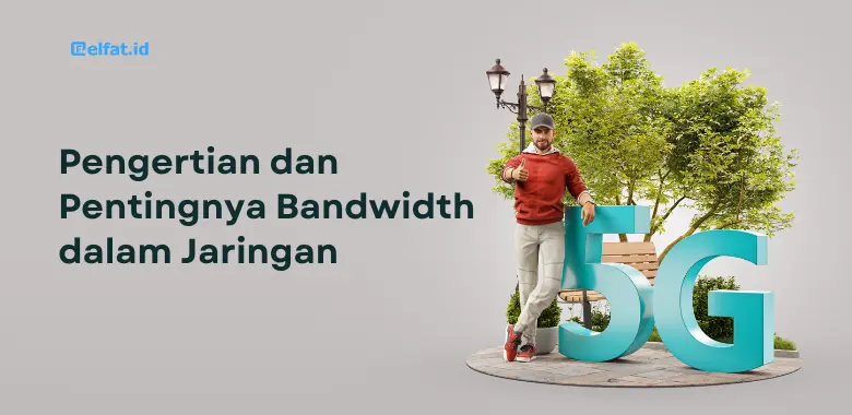 Dalam konteks teknis, bandwidth (kecepatan transfr data dalam jaringan) mengacu pada jumlah data yang dapat di transfer dari satu titik ke titik lain dalam jaringan dalam periode waktu tertentu